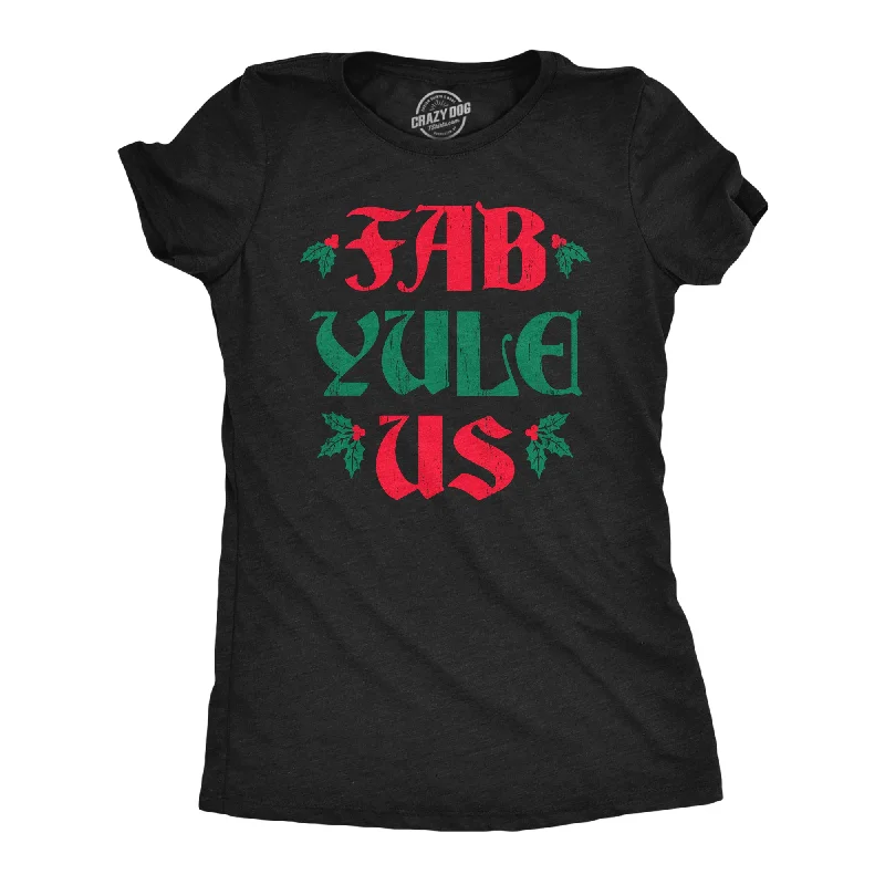 women's summer blouses -Fab Yule Us Women's T Shirt