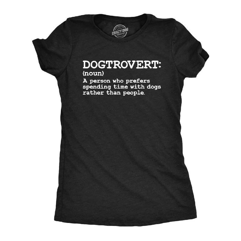 layered tops for ladies -Dogtrovert Definition Women's T Shirt