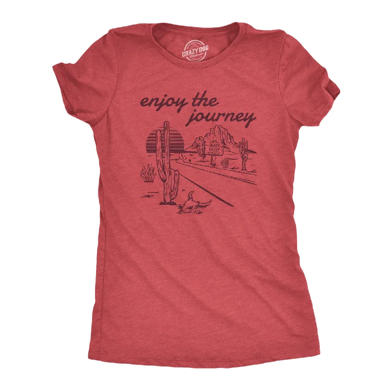 fitted tops for ladies -Enjoy The Journey Women's T Shirt