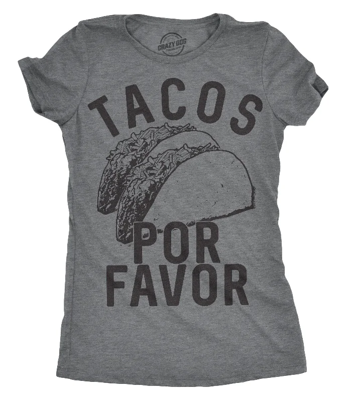 high-neck blouses for ladies -Tacos Por Favor Women's T Shirt