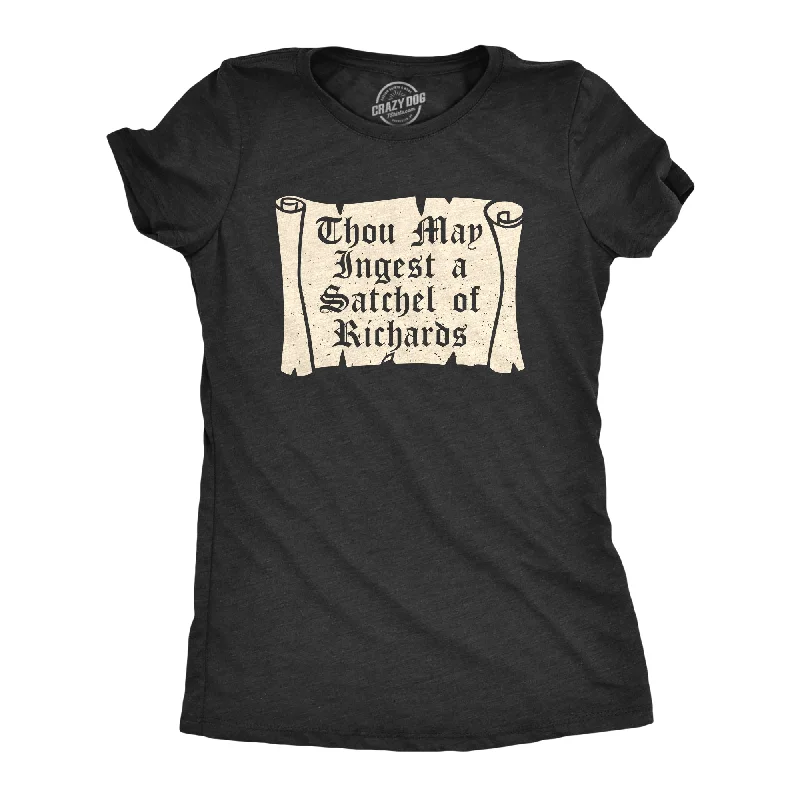 women's velvet blouses -Thou May Ingest A Satchel Of Richards Women's T Shirt