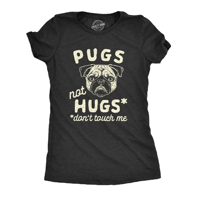 chic tops for ladies -Pugs Not Hugs Coronavirus Women's T Shirt