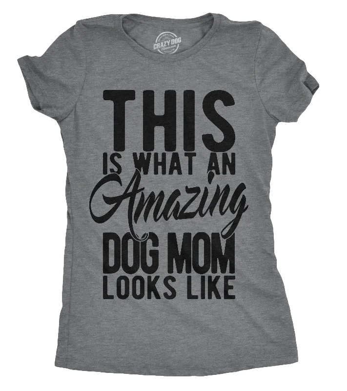 halter neck blouses for ladies -This Is What An Amazing Dog Mom Looks Like Women's T Shirt