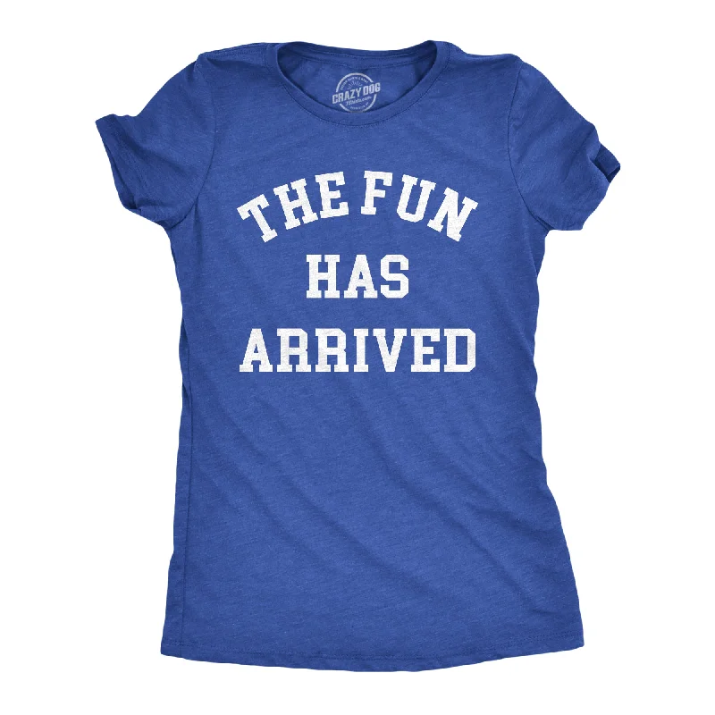 sleeveless tank tops for women -The Fun Has Arrived Women's T Shirt